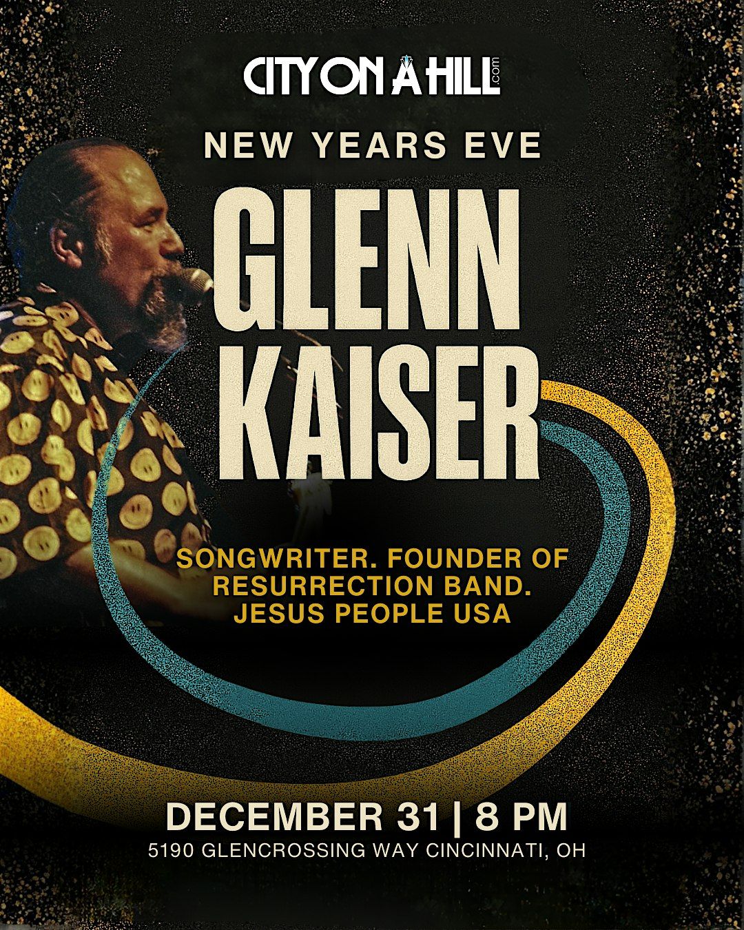 New Year\u2019s Eve with Glenn Kaiser at City on a Hill