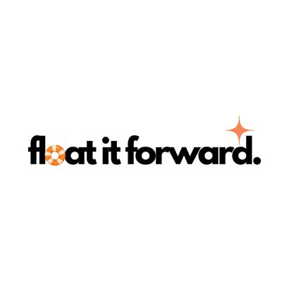 Float it Forward