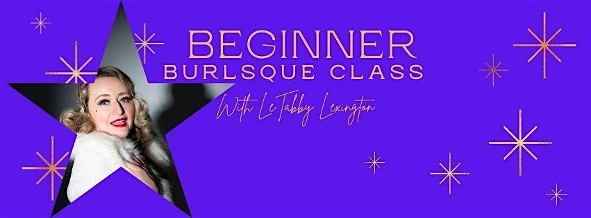 Beginner Burlesque (January 13-Feb 3rd )