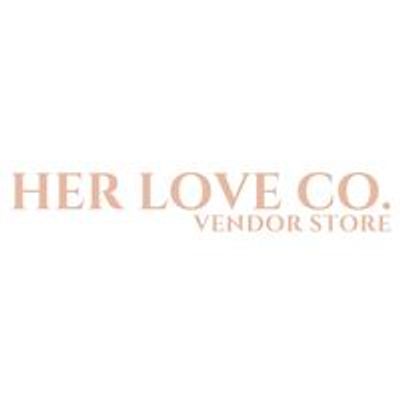 Her Love Co. Vendor Store