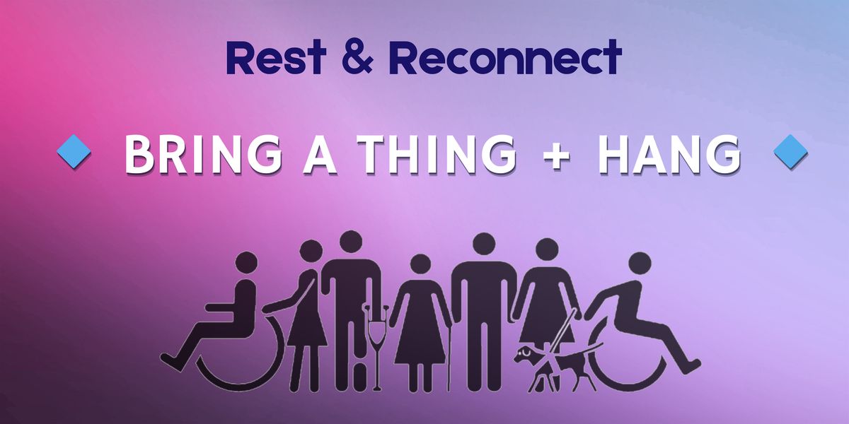 Bring a Thing + Hang (January Session)