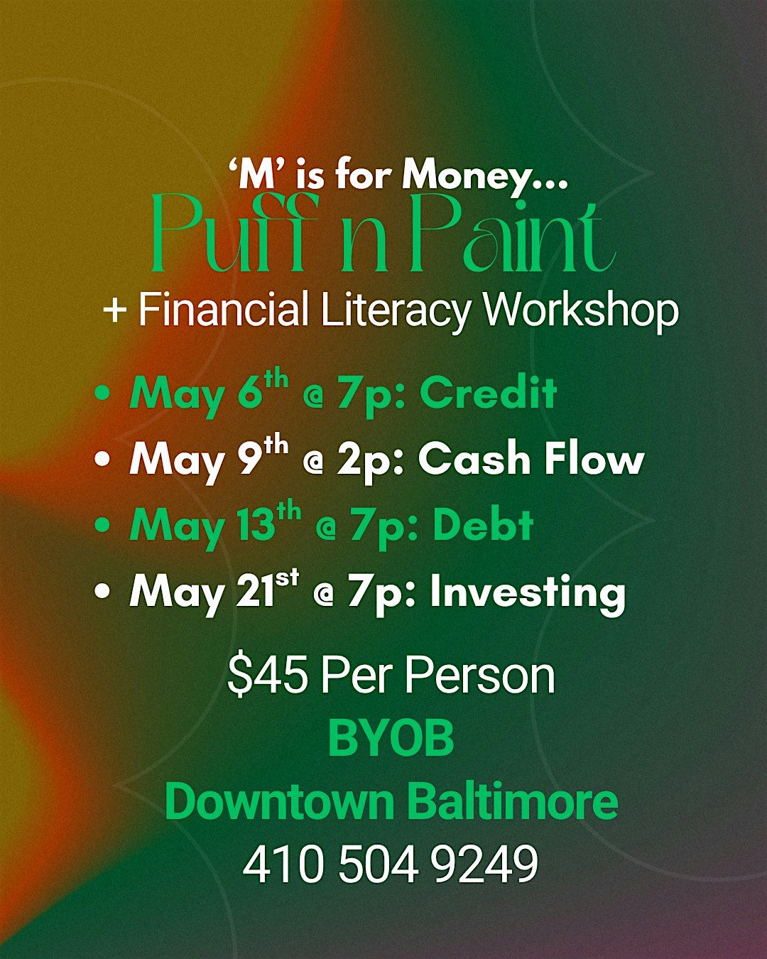 Puff n Paint + Financial Literacy Workshop