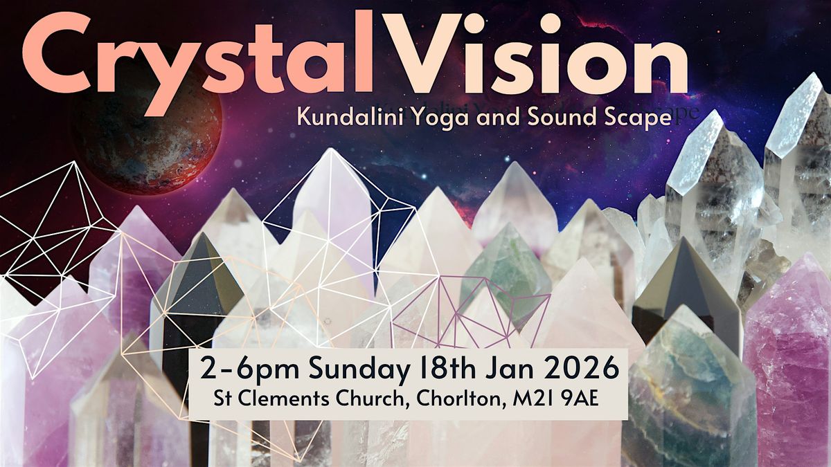 Crystal Vision - Kundalini Yoga and Sound