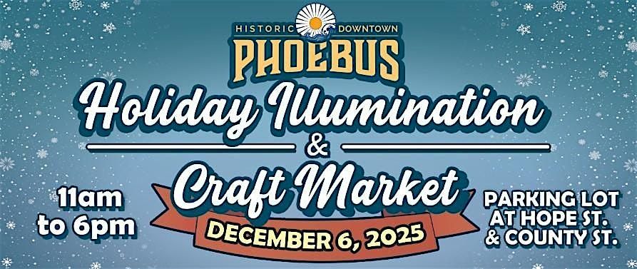 Phoebus Holiday Illumination & Craft Festival