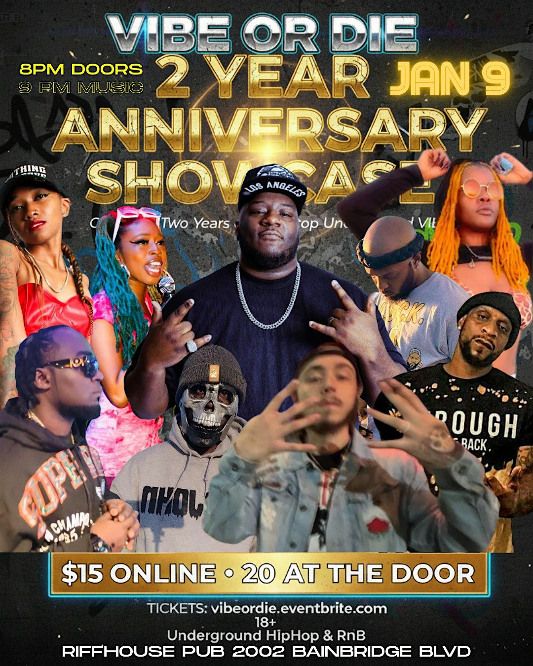Vibe or Die 2 Year Anniversary Showcase Underground HipHop RnB