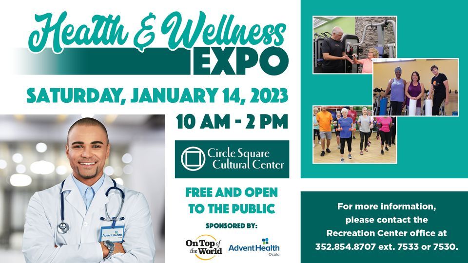 Health & Wellness Expo Circle Square Cultural Center, Ocala, FL