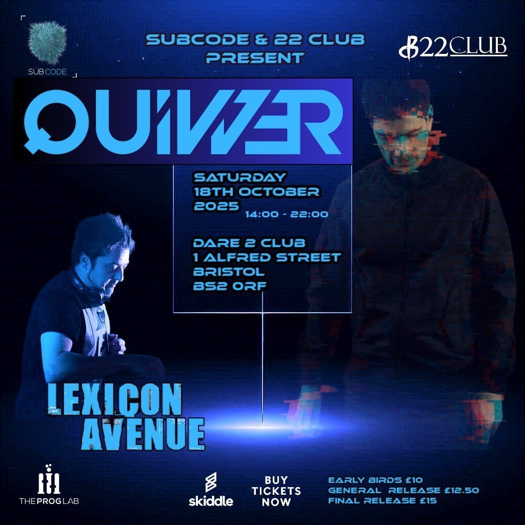 Subcode & 22Club Present: Quivver & Lexicon Avenue