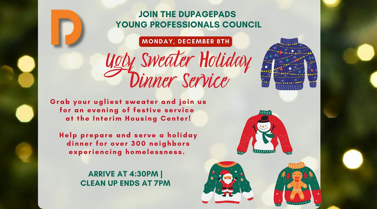DuPagePads YPC: Ugly Sweater Holiday Dinner Service at the IHC