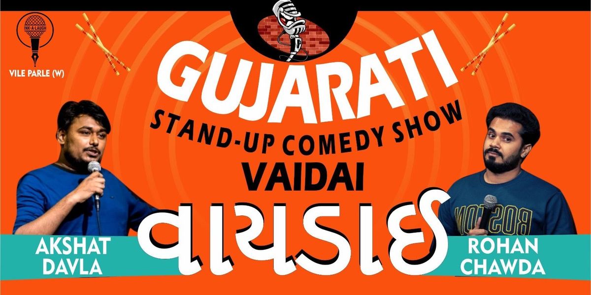 Vaidai - Gujarati Standup Comedy Show