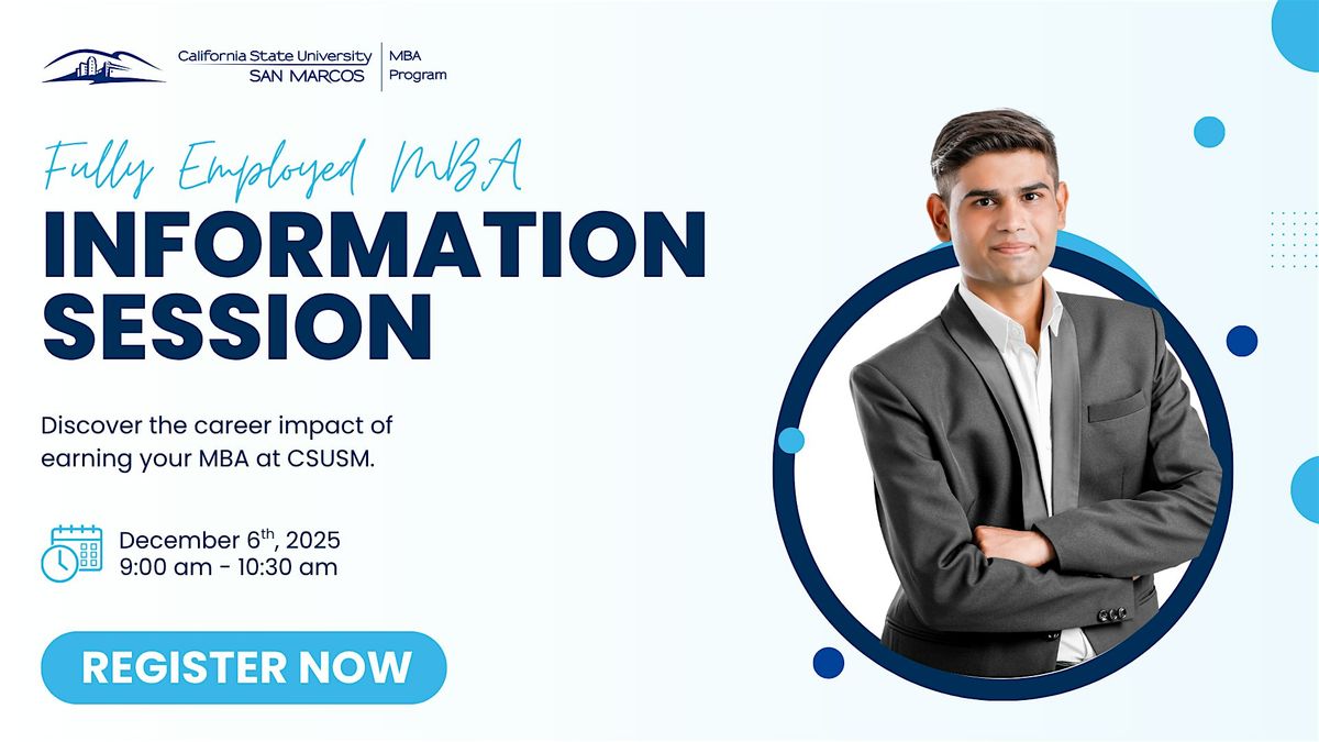 Fully Employed Master of Business Administration Information Session