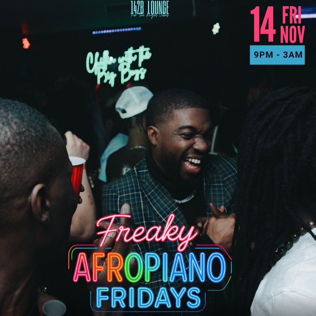 Freaky AfroPiano Fridays!!!Ozzy on The Decks!
