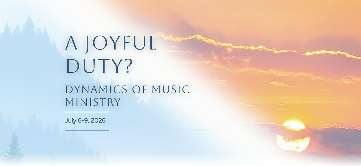 A Joyful Duty? Dynamics of music ministry