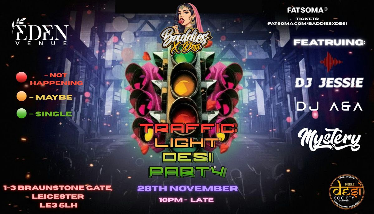 Payday Weekend Desi Traffic Light Party
