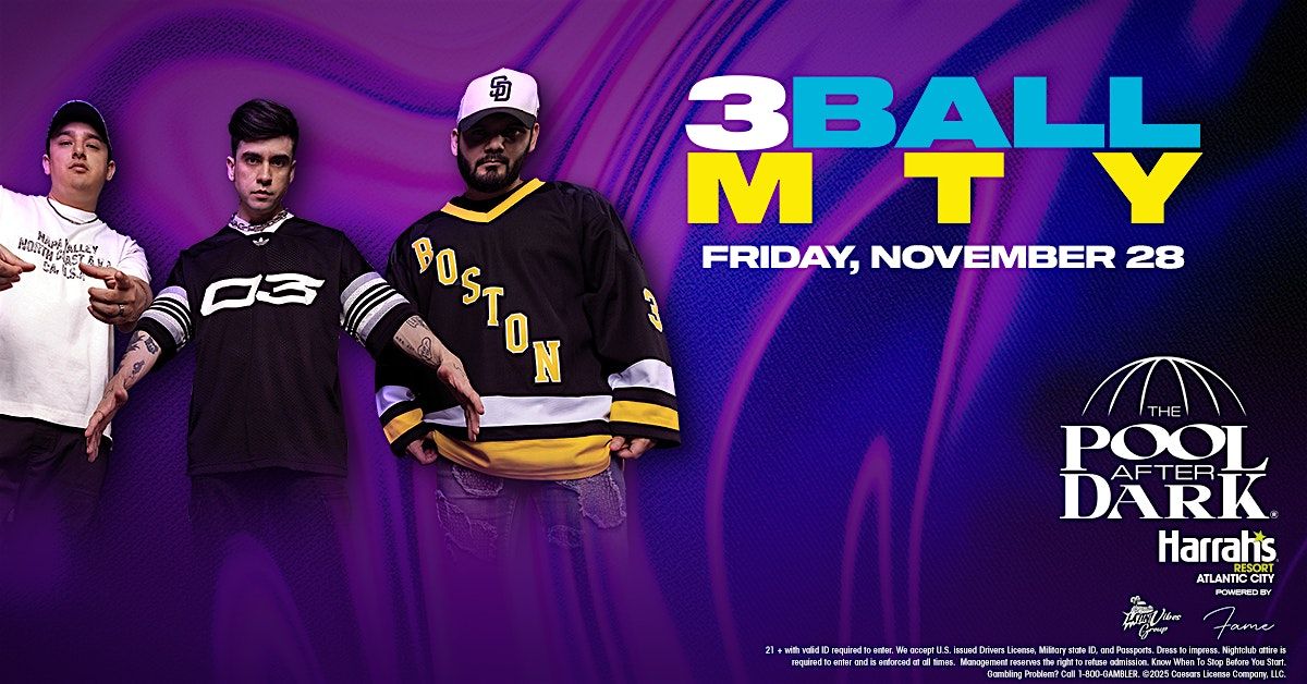 3BALLMTY at The Pool After Dark