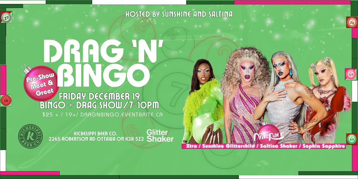 Holiday Drag N' Bingo at Kichesippi Beer Co!
