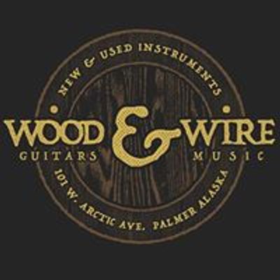 Wood & Wire Guitars & Music