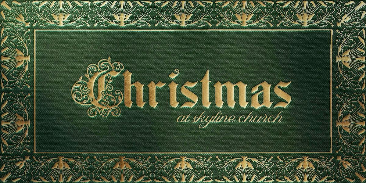 Christmas Eve Services at Skyline Church - Day 1\/3