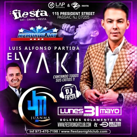 El Yaki Juanma | Fiesta Night Club, Passaic, NJ | May 31, 2021