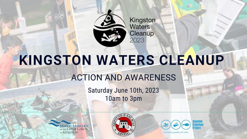 Kingston Waters Cleanup 2023 PumpHouse, Kingston, ON June 10, 2023