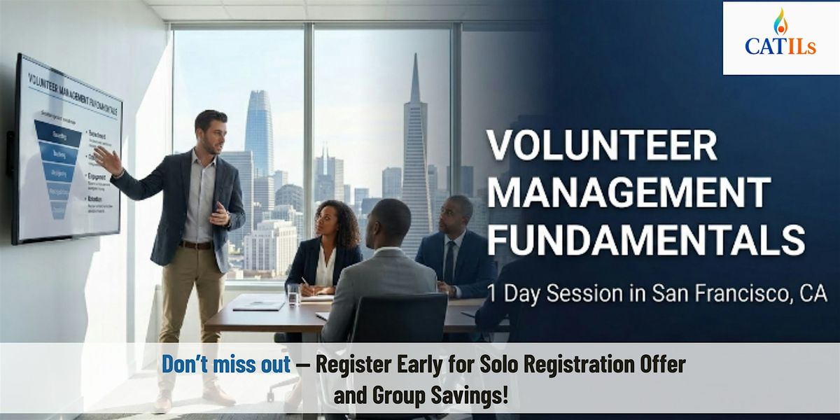 Volunteer Management Fundamentals: 1 Day Session in San Francisco, CA