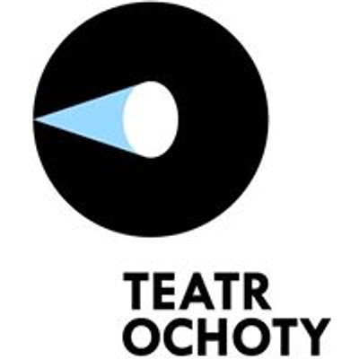 Teatr Ochoty