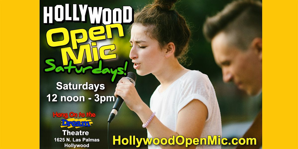 Saturday Open Mic in Hollywood!