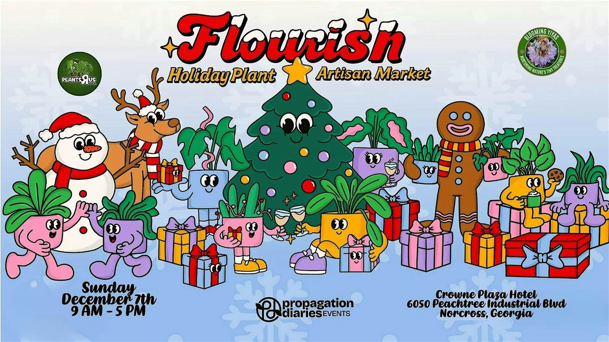 Flourish: Holiday Indoor Plant and Artisan Market