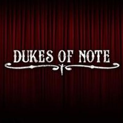 Dukes of Note