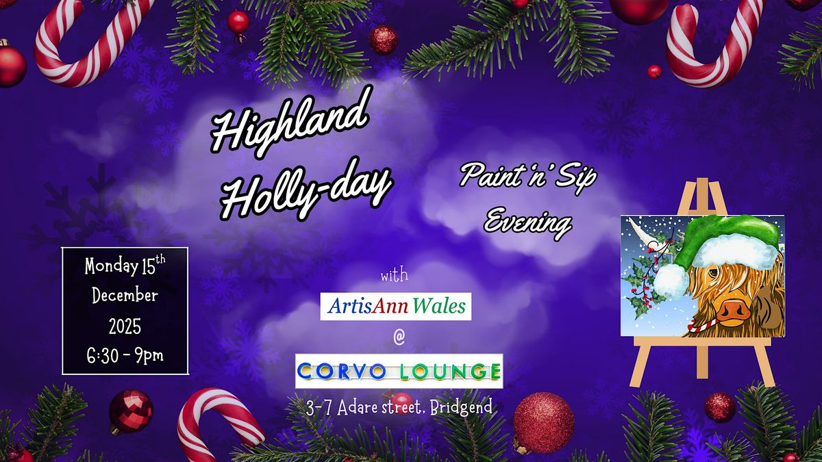 Highland Holly-day! Christmas Paint n Sip Evening
