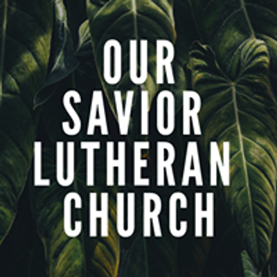 Our Savior Lutheran Church