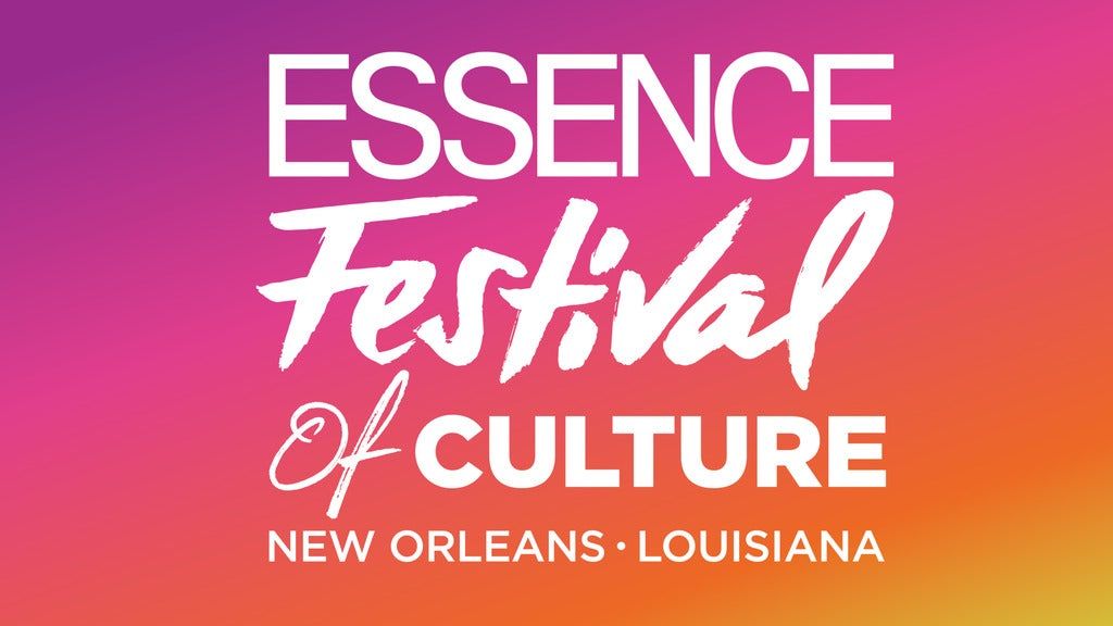 2022 Essence Festival of Culture Friday Tickets Caesars Superdome