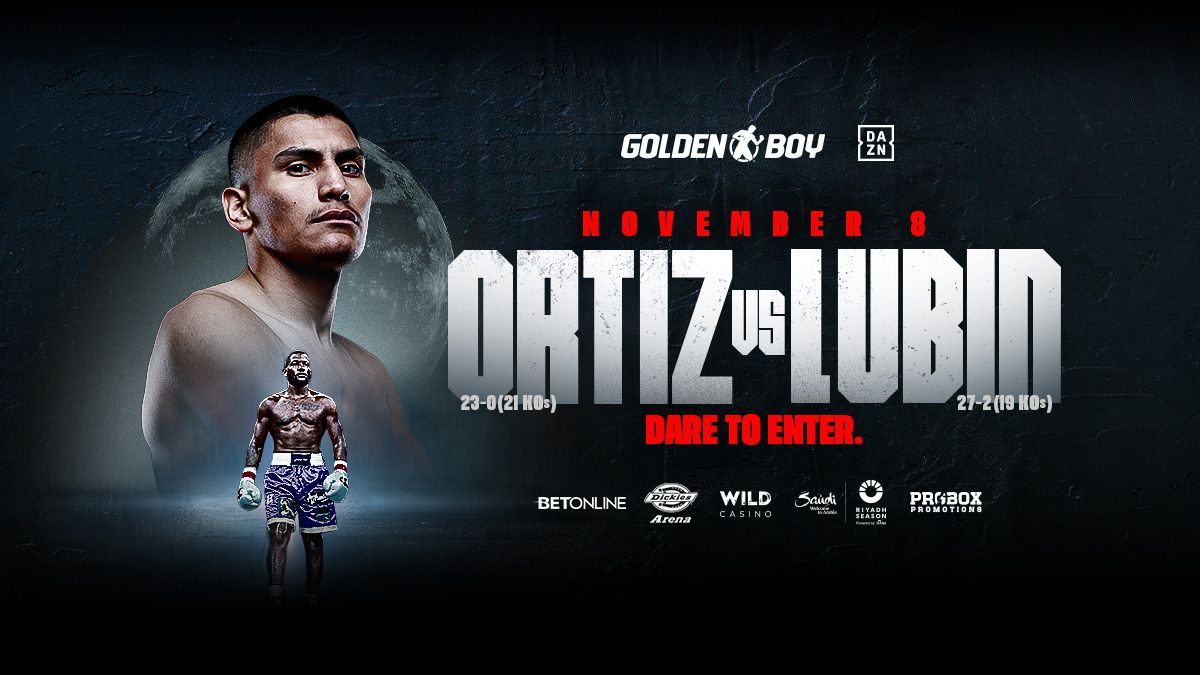 Golden Boy Promotions Presents: Ortiz vs Lubin