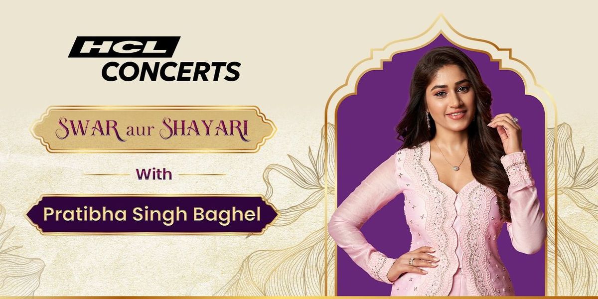 HCL Concerts presents Swar aur Shayari