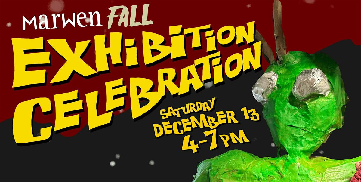 Marwen Fall 2025 Exhibition Celebration