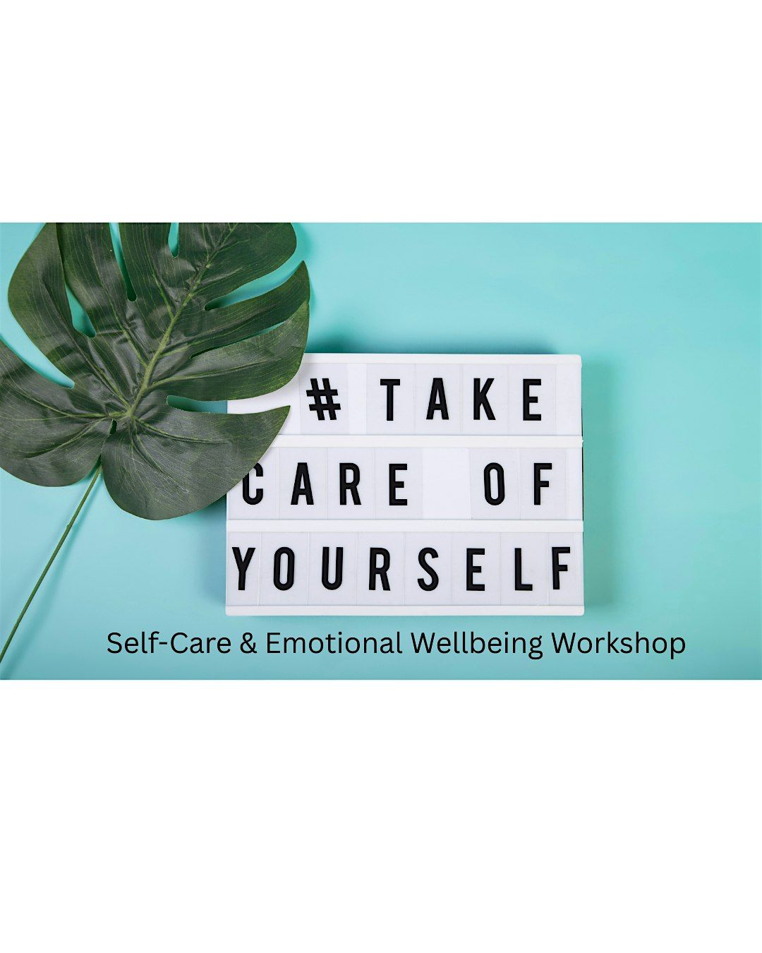 Self-Care & Emotional Wellbeing Workshop