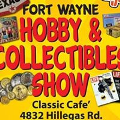 Fort Wayne Hobby and Collectibles Show