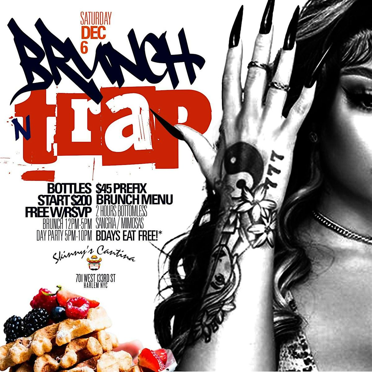 Brunch N Trap, Day Party, 2hrs Unlimited Drinks, Bdays Brunch Free