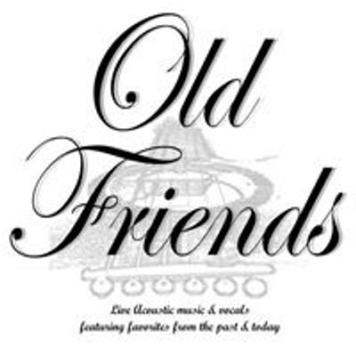 Old Friends - that just met