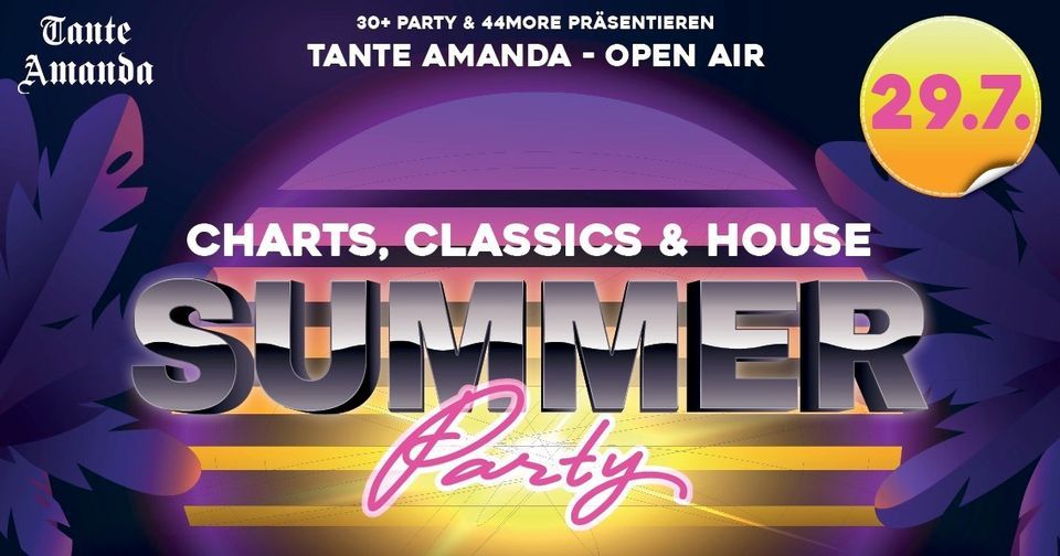 SUMMER PARTY Open Air @ Tante Amanda! Samstag, 29. Juli