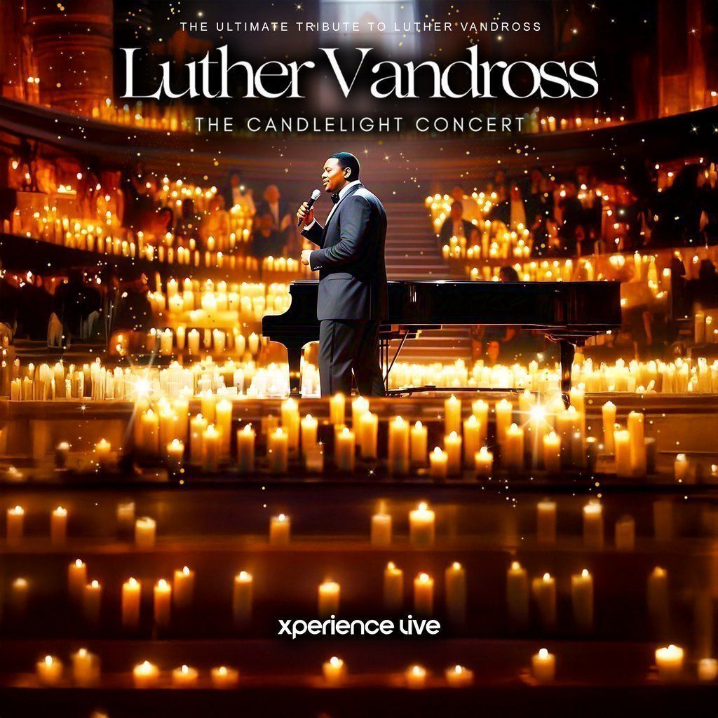 The Music of Luther Vandross - The Candlelight Concert