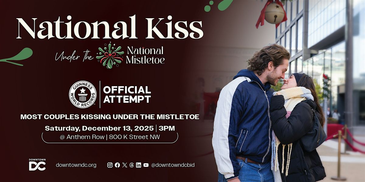 National Kiss Under the National Mistletoe