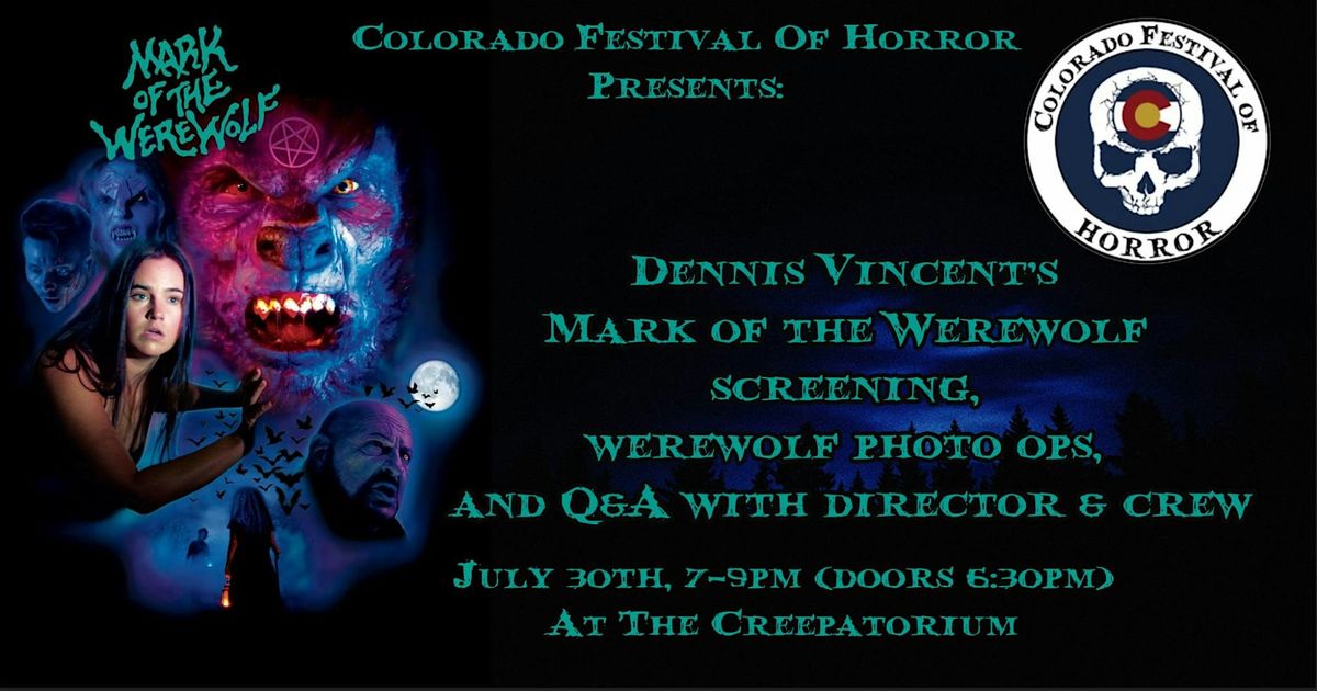 COFOH Presents: Dennis Vincent's MARK OF THE WEREWOLF