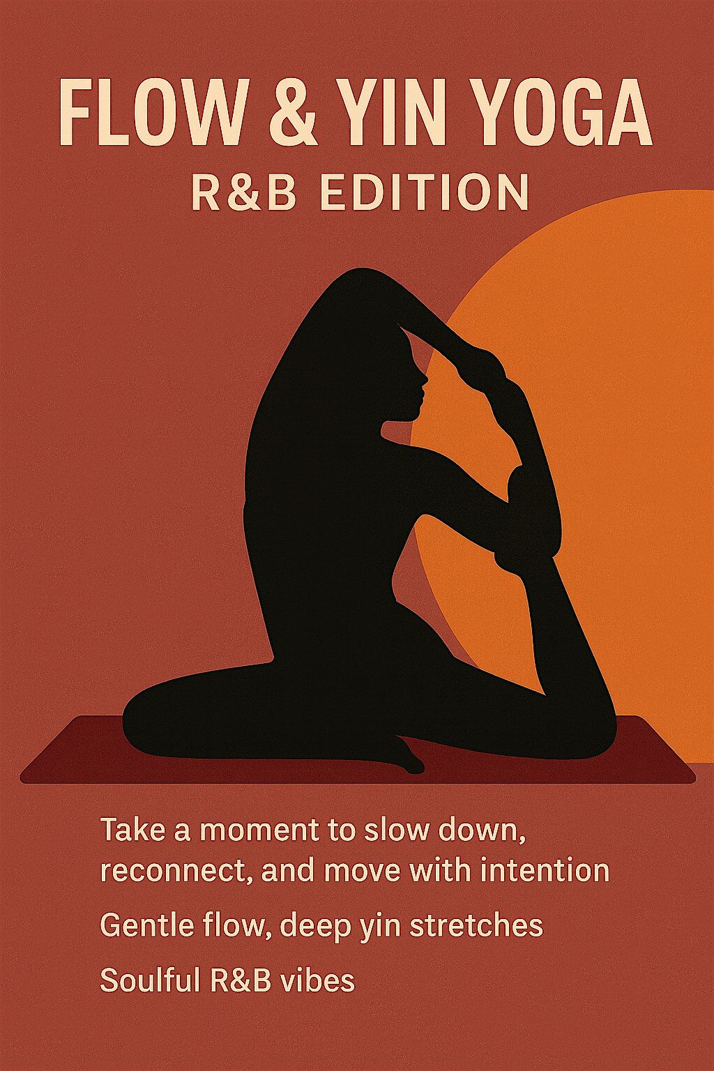 R&B Flow + Yin Yoga