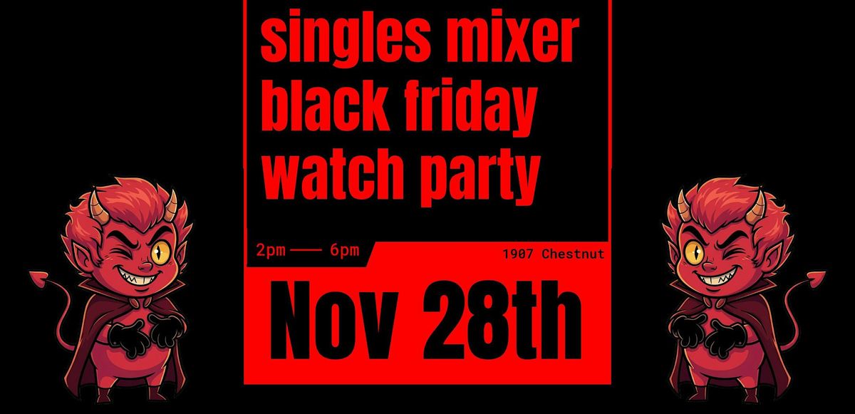 Singles Mixer Black Friday Philadelphia Eagles Watch Party at Devil's Alley