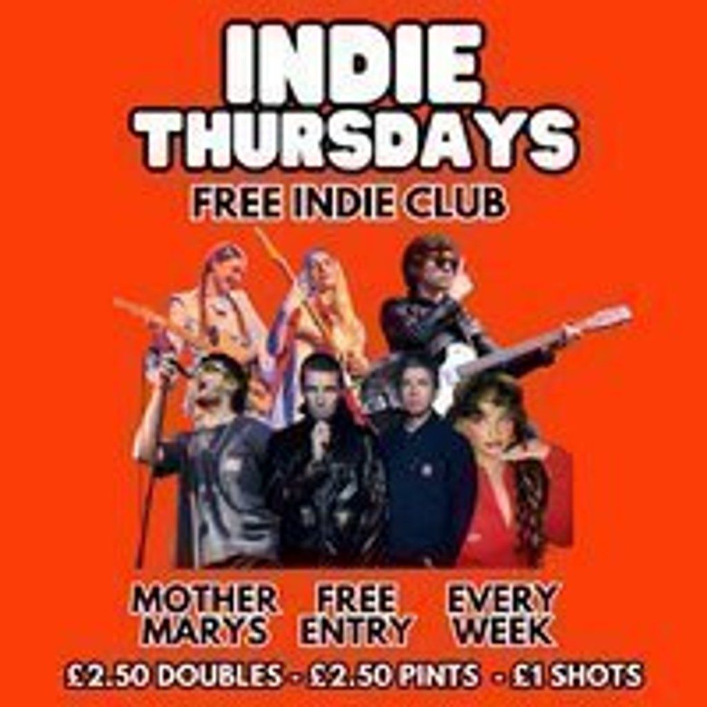 INDIE THURSDAYS - Free Indie Club!