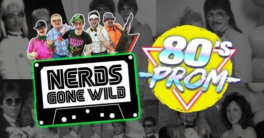 Nerds Gone Wild Schedule 2022 Nerds Gone Wild 80S Prom Party At Vice Buffalo! | Vice Restaurant, Buffalo,  Ny | January 7, 2022
