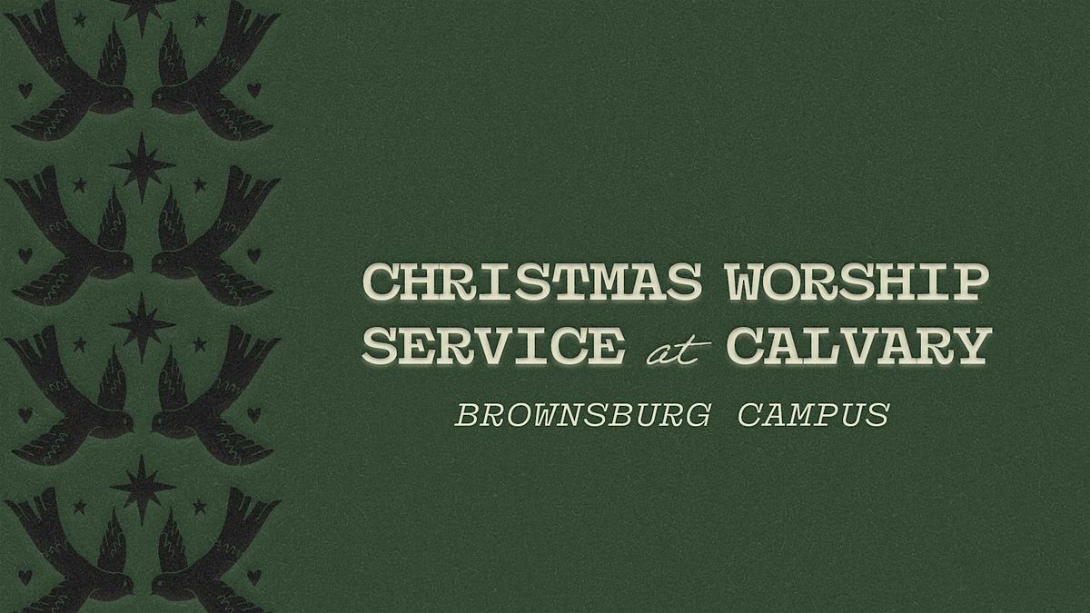 Christmas Worship Service at Calvary Brownsburg