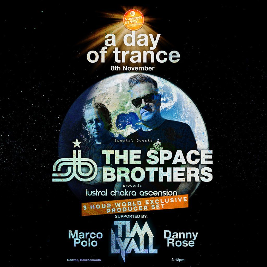 SPACE BROTHERS Present Lustral, Chakra & Ascension - 3 hour set