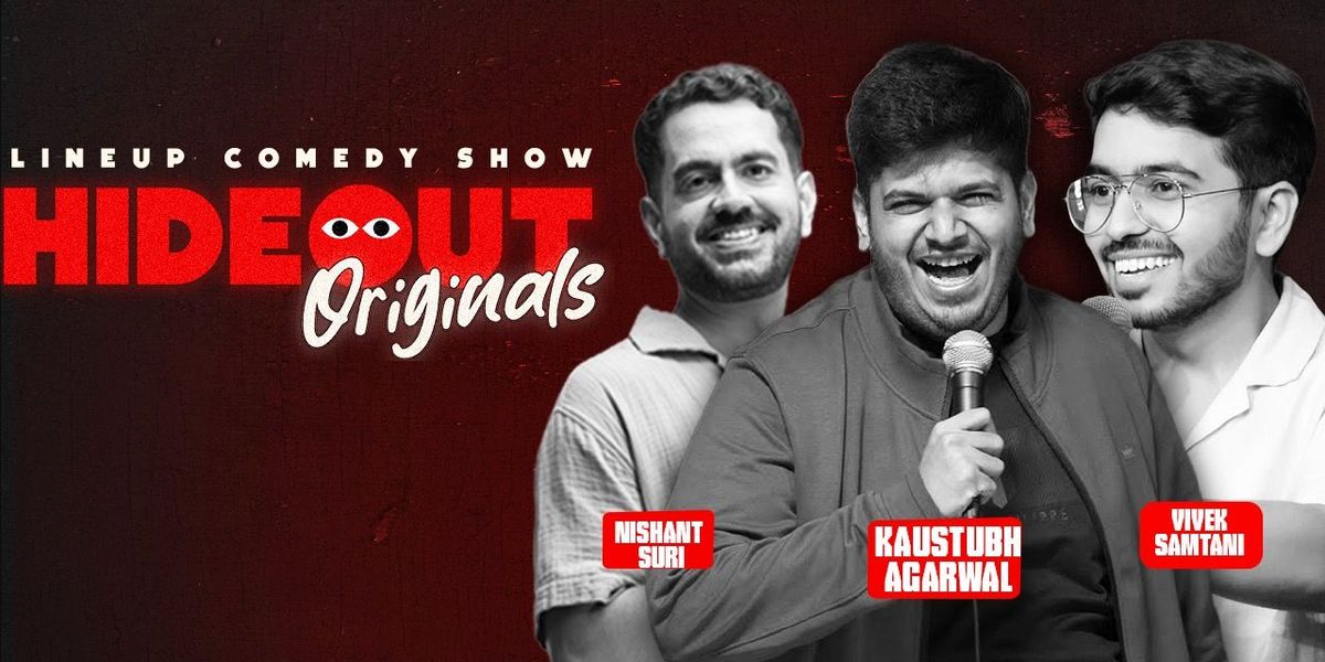 Hideout Originals Ft. NISHANT , KAUSTUBH & VIVEK
