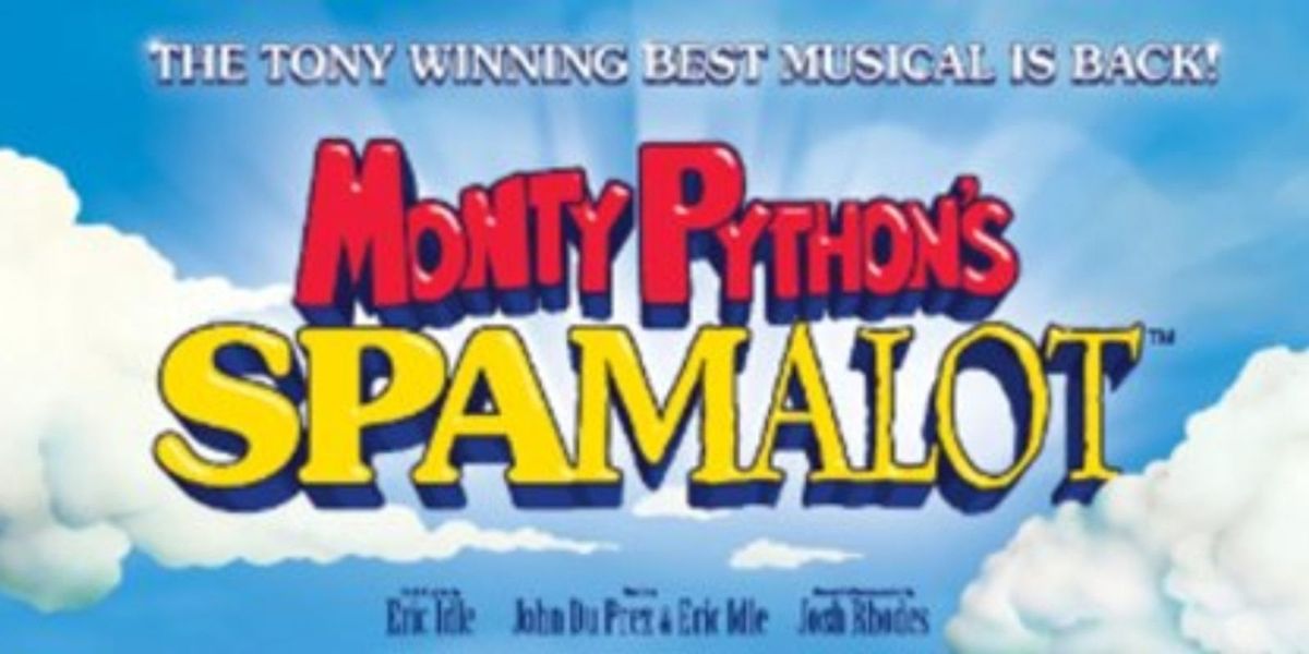 Monty Python's Spamalot - Houston